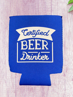 Certified Beer Drinker Can Koozie